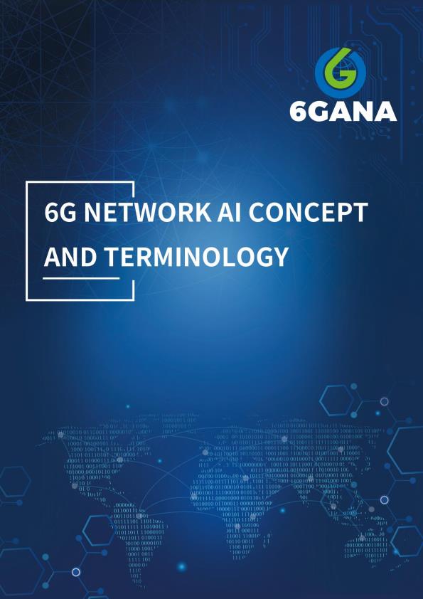 【19504E】【6GANA】6GANA6G网络人工智能概念和术语白皮书
