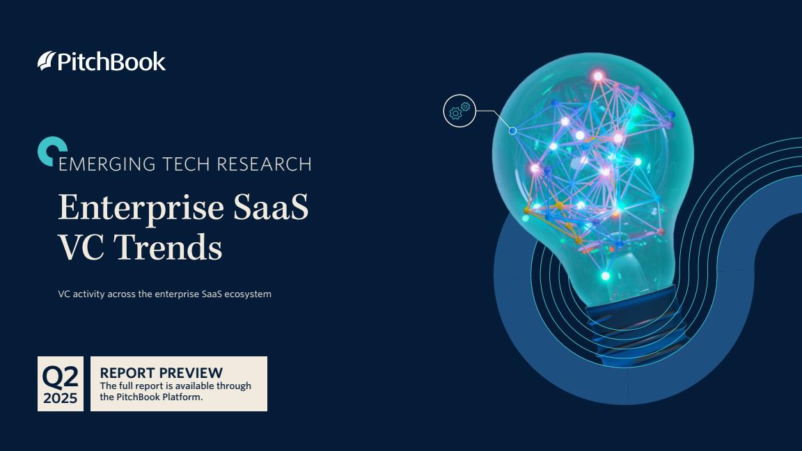 【20929E】【】2025年二季度企业SaaS风险投资趋势2025