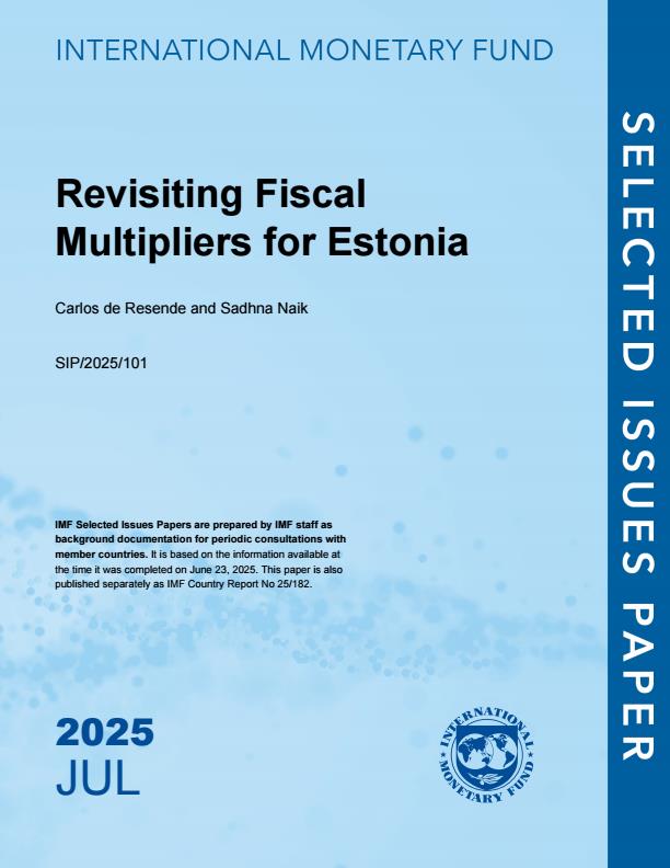 【20813E】【IMF】重新审视爱沙尼亚的财政乘数：爱沙尼亚共和国2025.7